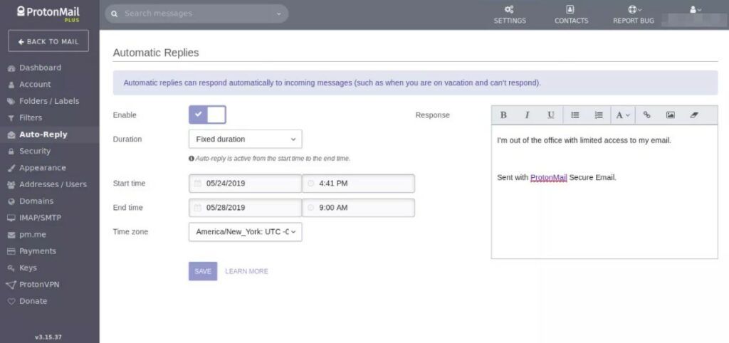 ProtonMail tem um recurso de resposta automática simples que pode ser usado quando você estiver ausente.